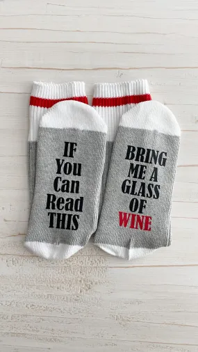 Bring Me A Glass Of Wine Socks